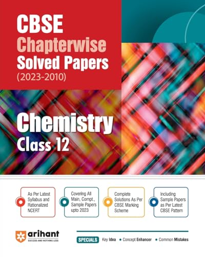 Arihant CBSE Chapterwise Solved Papers 2023-2010 Chemistry Class 12th von Arihant Publication India Limited