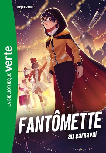 Fantômette NED 04 - Fantômette au Carnaval von HACHETTE JEUN.