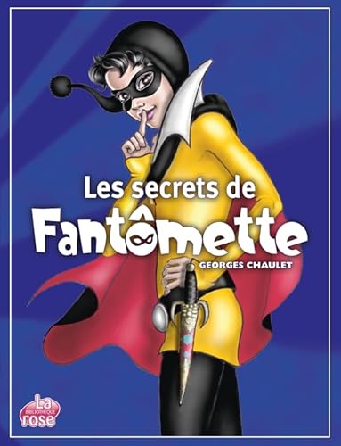 Hors Série - Les secrets de Fantômette von Hachette