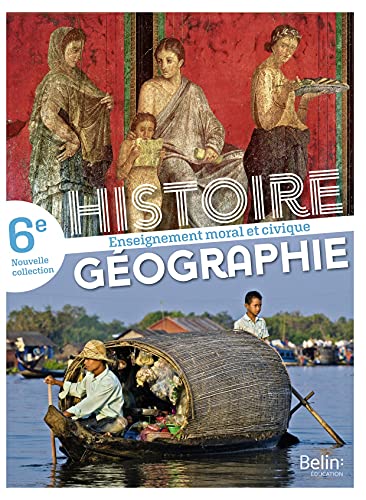 Histoire Géographie EMC 6e 2021: Manuel élève
