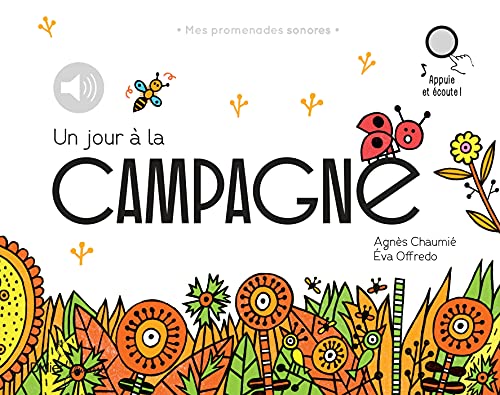Un jour à la campagne: Mes promenades sonores