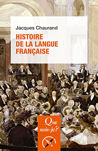 Histoire de la langue française von QUE SAIS JE