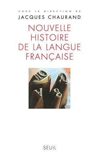 Nouvelle Histoire de la langue française von Seuil