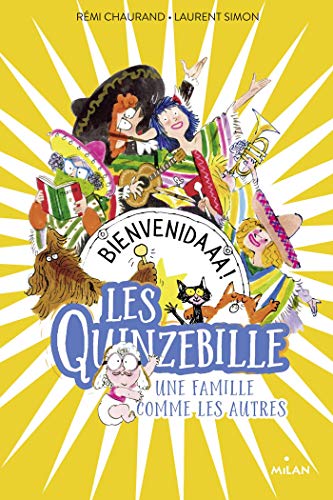 Les Quinzebille, Tome 02: Bienvenidaaa !
