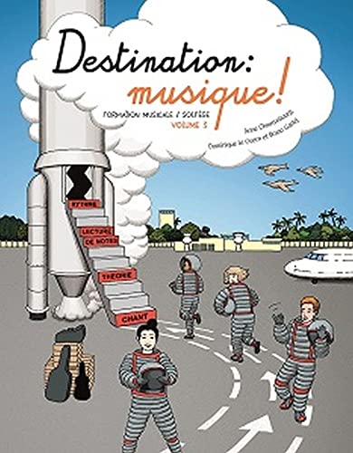 Destination : musique !: Formation musicale / solfège Volume 3