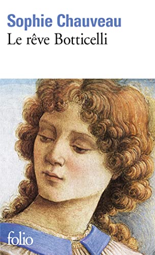 Le Reve Botticelli (Collection Folio) von Gallimard Education