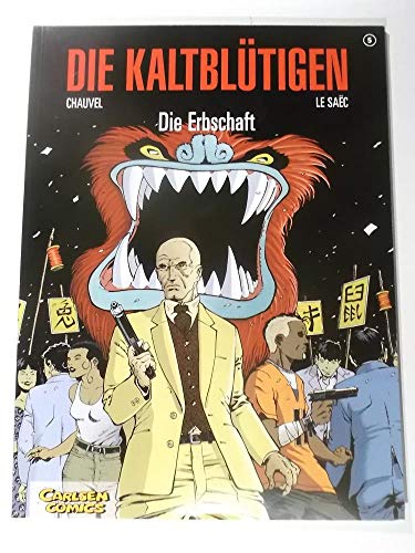 Die Kaltblütigen, Bd.5, Die Erbschaft Die Kaltblütigen, Bd.5, Die Erbschaft
