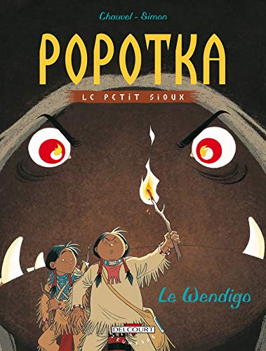 Popotka le petit sioux T02: Le Wendigo