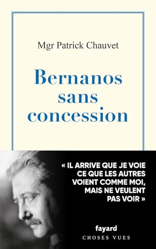 Bernanos sans concessions von FAYARD