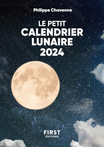 Petit livre de - Calendrier lunaire 2024 von FIRST
