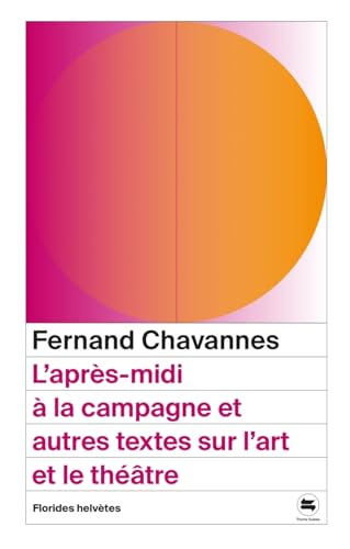 L'après-midi à la campagne et autres textes von FLORIDES HELVET