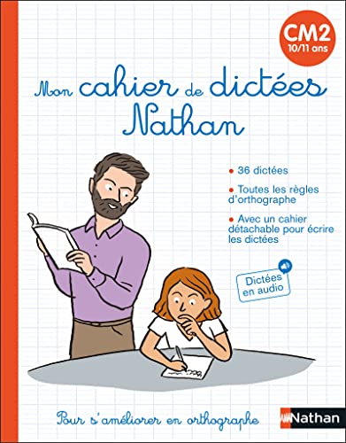 Mon cahier de dictées Nathan CM2 (10/11 ans) von NATHAN