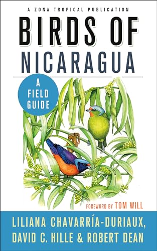 Birds of Nicaragua: A Field Guide (Zona Tropical Publications)