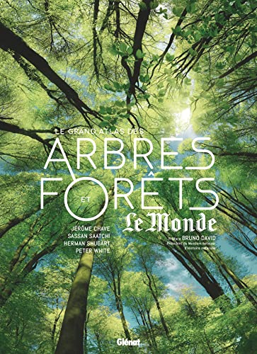 Le grand atlas des arbres et forêts von GLENAT