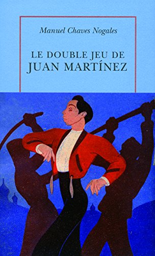 Le Double Jeu de Juan Martínez von TABLE RONDE
