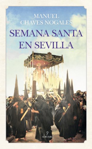 Semana Santa en Sevilla (Andalucía) von Editorial Almuzara