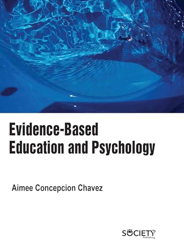 Evidence-Based Education and Psychology von Society Publishing