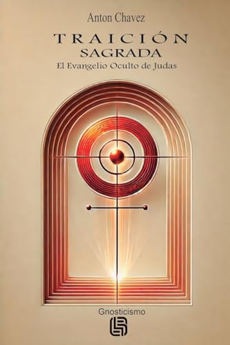 Traición Sagrada - El Evangelio Oculto de Judas von Imprint