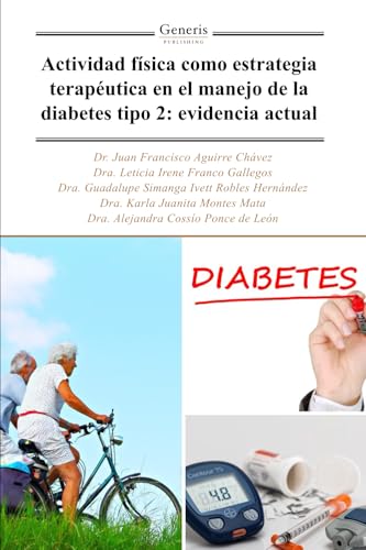 Actividad física como estrategia terapéutica en el manejo de la diabetes tipo 2: evidencia actual von BAYSHOP (Generis Publishing)