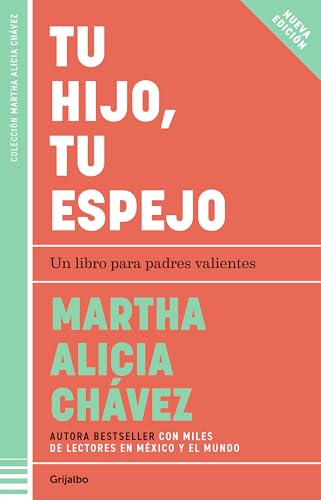 Tu Hijo, Tu Espejo / Your Child, Your Mirror von Grijalbo