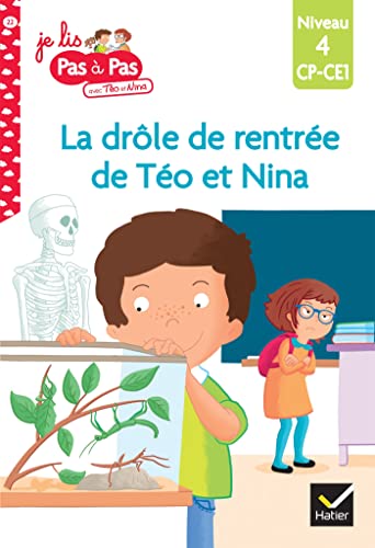 Téo et Nina CP CE1 Niveau 4 - La drôle de rentrée de Téo et Nina: Niveau 4 CP-CE1