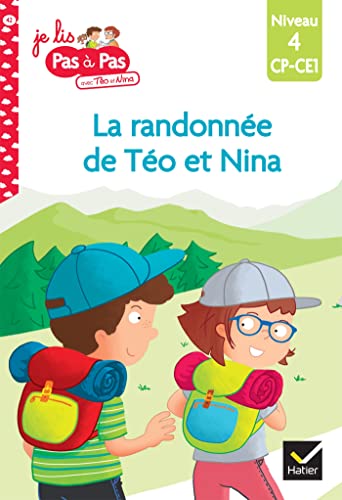 Téo et Nina CP CE1 Niveau 4 - La randonnée de Téo et Nina: Niveau 4 CP-CE1 Téo et Nina CP CE1 Niveau 4 - La randonnée de Téo et Nina: Niveau 4 CP-CE1 von HATIER