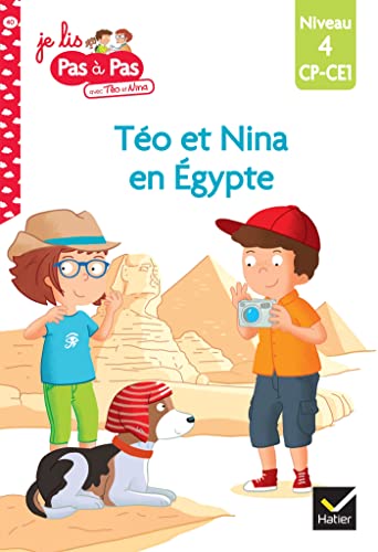 Téo et Nina CP CE1 Niveau 4 - Téo et Nina en Égypte: Niveau 4 CP-CE1 von HATIER