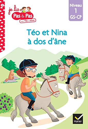 Téo et Nina GS CP Niveau 1 - Téo et Nina à dos d'âne: Niveau 1 GS-CP