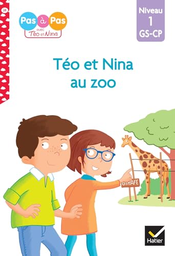 Téo et Nina GS-CP Niveau 1 - Téo et Nina au zoo: Niveau 1 GS-CP Téo et Nina GS-CP Niveau 1 - Téo et Nina au zoo: Niveau 1 GS-CP von HATIER