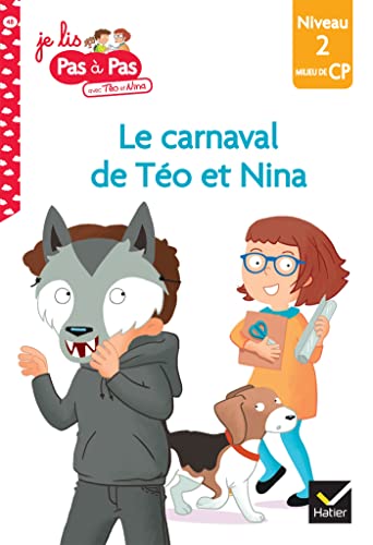 Téo et Nina Milieu CP niveau 2 - Le carnaval de Téo et Nina: Milieu de CP niveau 2 von HATIER