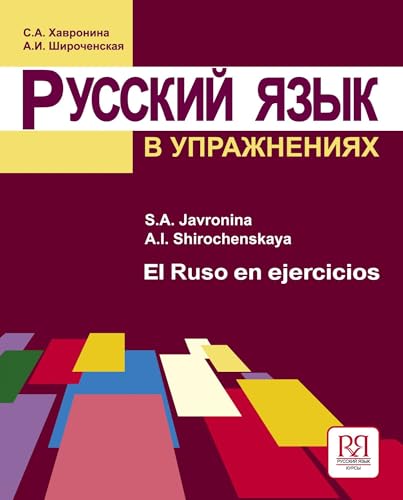Russkij jazyk v uprazhneniyakh. El Ruso en ejercicios (dlja govoryashikh na ispanskom jazyke). A1, A2: Russian in Exer von KNIZHNIK