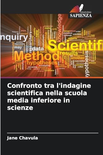 Confronto tra l'indagine scientifica nella scuola media inferiore in scienze: DE von Edizioni Sapienza