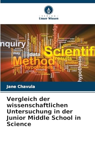 Vergleich der wissenschaftlichen Untersuchung in der Junior Middle School in Science von Verlag Unser Wissen