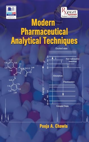 Modern Pharmaceutical Analytical Techniques von Pharma Med Press