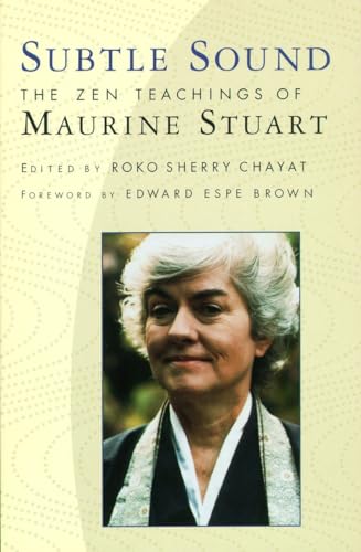 Subtle Sound: The Zen Teachings of Maurine Stuart von Shambhala Publications