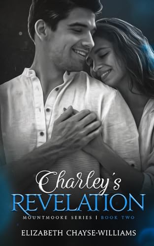 Charley's Revelation (Mountmooke Series, Band 2) von Anchored Pen Publishing