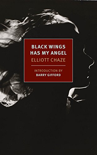 Black Wings Has My Angel (New York Review Books Classics)