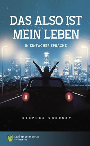 Das also ist mein Leben: in Einfacher Sprache von Spaß am Lesen