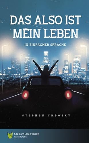 Das also ist mein Leben: in Einfacher Sprache