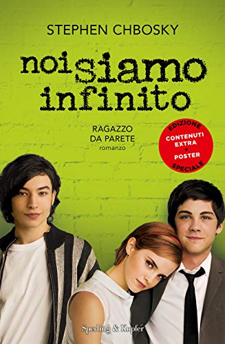 Noi siamo infinito. Ragazzo da parete. Ediz. speciale. Con Poster (Pandora)