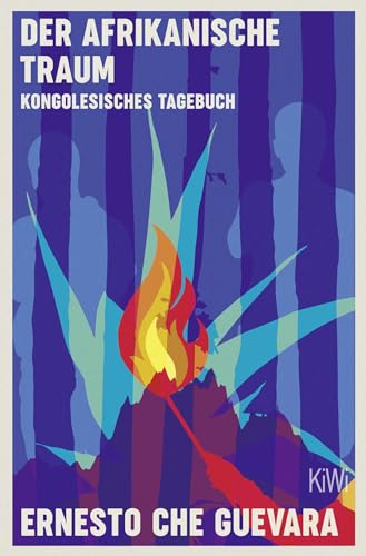 Der afrikanische Traum: Kongolesisches Tagebuch von Kiepenheuer & Witsch GmbH