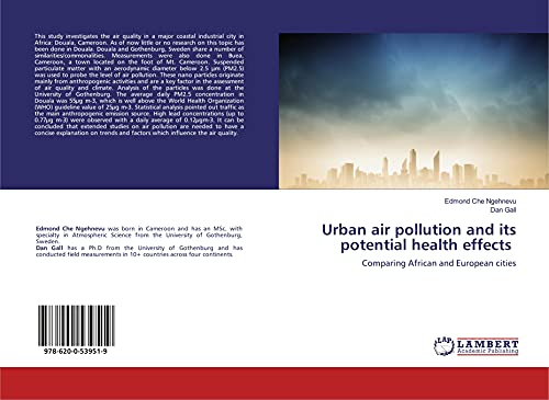 Urban air pollution and its potential health effects: Comparing African and European cities von LAP LAMBERT Academic Publishing