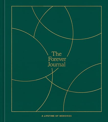 The Forever Journal: A Lifetime of Memories: A Keepsake Journal and Memory Book to Capture Your Life Story von Clarkson Potter