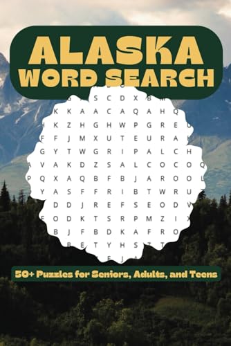 Alaska Word Search Puzzle Book: An Engaging Puzzle Book for Fans of Alaska, Nature, and Travel Adventure Alaska Word Search Puzzle Book: An Engaging Puzzle Book for Fans of Alaska, Nature, and Travel Adventure von Independently published