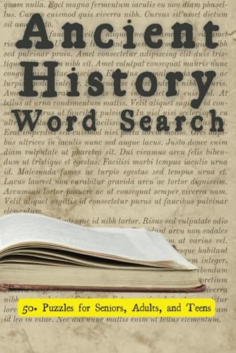 Ancient History Word Search Puzzle Book: Word Searches on Ancient Wonders, Powerful Empires, and World-Changing Ideas Ancient History Word Search Puzzle Book: Word Searches on Ancient Wonders, Powerful Empires, and World-Changing Ideas von Independently published