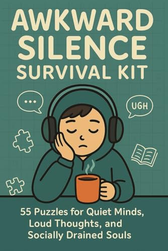 Awkward Silence Survival Kit Word Search Puzzle Book: 55 Puzzles for Quiet Minds, Loud Thoughts, and Socially Drained Souls Awkward Silence Survival Kit Word Search Puzzle Book: 55 Puzzles for Quiet Minds, Loud Thoughts, and Socially Drained Souls von Independently published