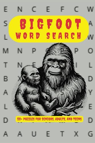 Bigfoot Word Search Puzzle Book: Explore the Myth of Bigfoot with 50+ Easy-to-Read Word Search Puzzles Bigfoot Word Search Puzzle Book: Explore the Myth of Bigfoot with 50+ Easy-to-Read Word Search Puzzles von Independently published