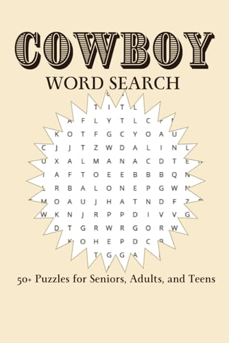 Cowboy Word Search Puzzle Book: Discover words of the Wild West: ranches, rodeos, and rugged adventures Cowboy Word Search Puzzle Book: Discover words of the Wild West: ranches, rodeos, and rugged adventures von Independently published