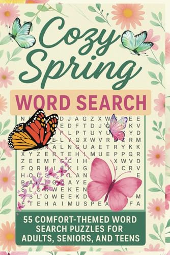 Cozy Spring Word Search Puzze Book Themed: 55 Comfort-Themed Word Search Puzzles for Adults, Seniors, and Teens Cozy Spring Word Search Puzze Book Themed: 55 Comfort-Themed Word Search Puzzles for Adults, Seniors, and Teens von Independently published