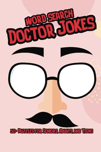 Doctor Jokes Word Search Puzzle Book: For When Laughter Is the Best Medicine (And Coffee’s Not Working) von Independently published